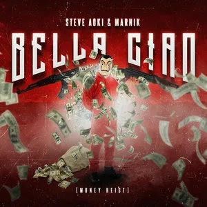 Bella Ciao (Money Heist) (Single) - Steve Aoki, Marnik