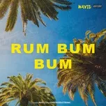 Tải nhạc Mp3 Rum Bum Bum (Single) miễn phí