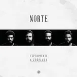 Nghe nhạc Experimente A Jornada (EP) - Projeto Norte