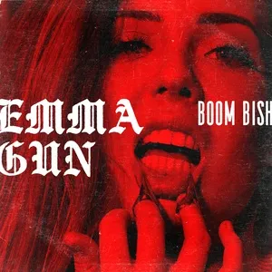 Boom Bish (Single) - Emma Gun