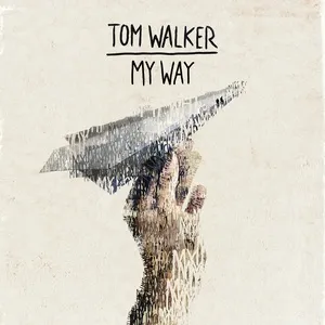My Way (Single) - Tom Walker
