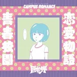 Ca nhạc Campus Romance - Angry Youth