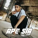 Ca nhạc Ape Sia (Single) - Fariz Jabba
