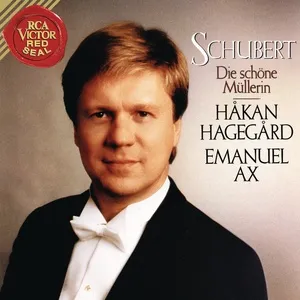 Schubert: Die Schone Mullerin, Op. 25, D. 795 - Hakan Hagegard, Emanuel Ax