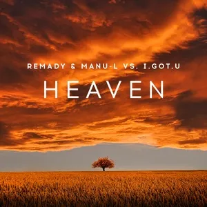 Heaven (Single) - Remady, Manu-L, I.GOT.U