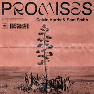 Promises (Single) - Calvin Harris, Sam Smith