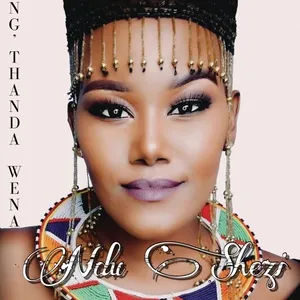 Ng'Thanda Wena (Single) - Ndu Shezi