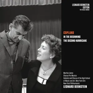 Copland: In The Beginning & The Second Hurricane - Leonard Bernstein, New York Philharmonic Orchestra, Chorus Pro Musica, V.A