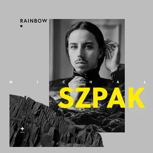 Rainbow (Single) - Michal Szpak