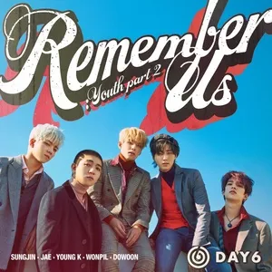 Remember Us: Youth Part 2 (Mini Album) - DAY6