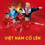 Download nhạc Việt Nam Cố Lên Mp3 trực tuyến