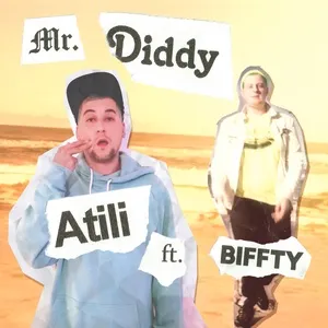 Mr Diddy (Single) - Atili
