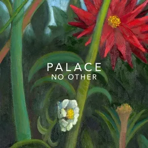 No Other (Single) - Palace