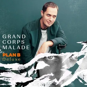 Plan B (Deluxe) - Grand Corps Malade
