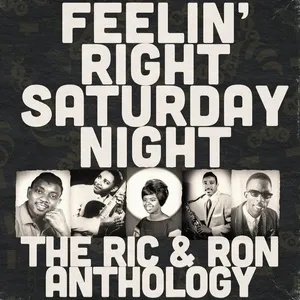Feelin' Right Saturday Night: The Ric & Ron Anthology - V.A