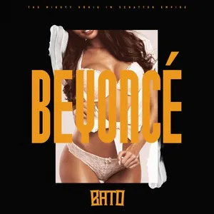 Beyonce (Single) - Bato