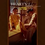 Nghe nhạc Heart's Melody - Võ Hạ Trâm, Lân Nhã