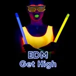 EDM Get High - V.A