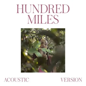 Hundred Miles (Acoustic Version) (Single) - Gabriela Richardson