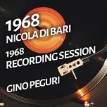 Ca nhạc Nicola Di Bari - 1968 Recording Session (EP) - Nicola Di Bari