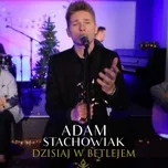 Nghe nhạc Dzisiaj W Betlejem (Single) trực tuyến miễn phí