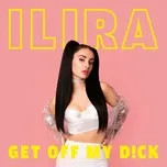Get Off My D!Ck (Single) - ILIRA