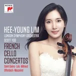 Nghe nhạc French Cello Concertos - Hee Young Lim