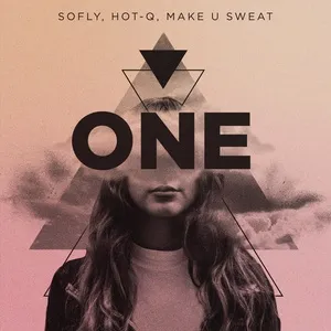 One (Single) - SoFly, Hot-Q, Make U Sweat