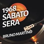 Nghe nhạc Sabato Sera - Bruno Martino