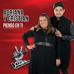 Pienso En Ti (Single) - Adriana Y Cristian