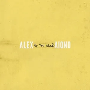 As You Need (Single) - Alex Aiono