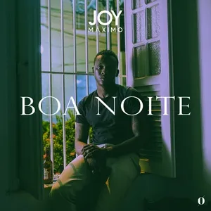 Boa Noite (Single) - Joy Maximo