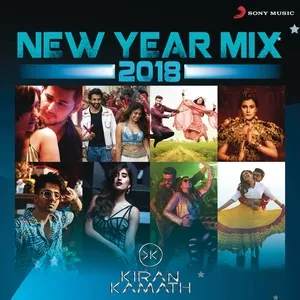 New Year Mix 2018 (Dj Kiran Kamath) (Single) - DJ Kiran Kamath