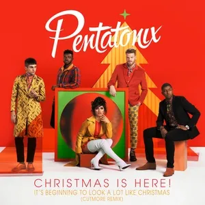 It's Beginning To Look A Lot Like Christmas (Cutmore Remix) (Single) - Pentatonix