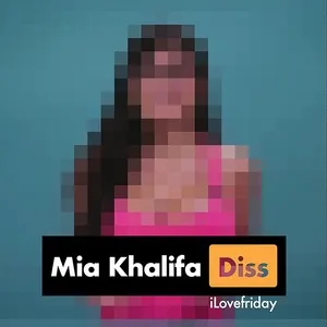 Mia Khalifa (Single) - iLOVEFRiDAY