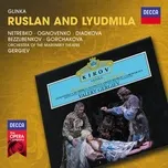 Nghe nhạc Glinka: Ruslan And Lyudmila - Anna Netrebko