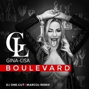 Boulevard (Dj One.cut & Marcos Remix) (Single) - Gina-Lisa