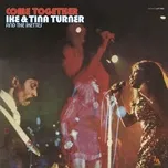 Nghe nhạc Come Together - Ike & Tina Turner
