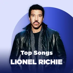 Những Bài Hát Hay Nhất Của Lionel Richie - Lionel Richie
