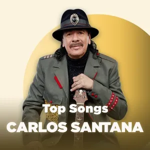 Những Bài Hát Hay Nhất Của Carlos Santana - Carlos Santana