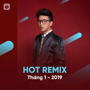 Nhạc Việt Remix Hot Tháng 01/2019 - DJ