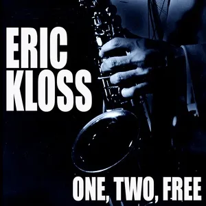 One, Two, Free (Single) - Eric Kloss