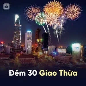 Đêm 30 Giao Thừa - V.A
