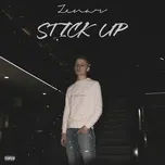 Ca nhạc Stick Up (Single) - Zenar