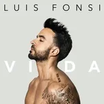 Nghe nhạc Vida - Luis Fonsi