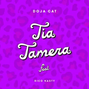 Tia Tamera (Single) - Doja Cat, Rico Nasty
