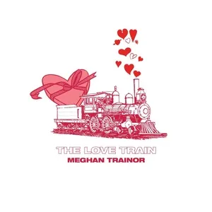 The Love Train (EP) - Meghan Trainor