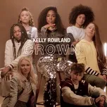 Ca nhạc Crown (Single) - Kelly Rowland