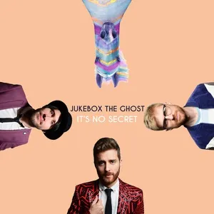 It's No Secret (Single) - Jukebox The Ghost