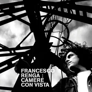 Camere Con Vista - 15th Anniversary Edition (Remastered) - Francesco Renga